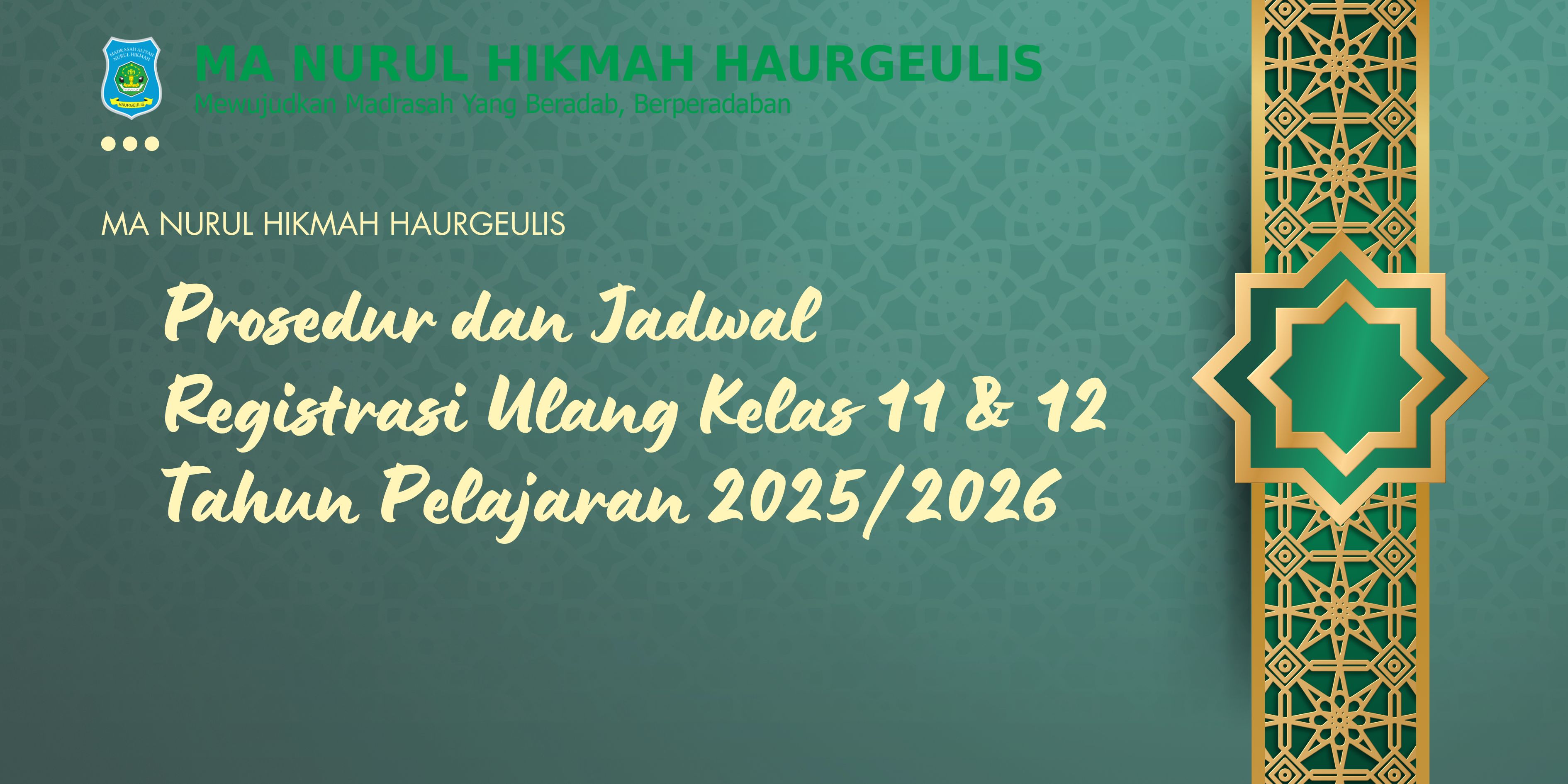 Penting : Prosedur dan Jadwal Daftar Ulang Kelas XI ke XII di MANHIK